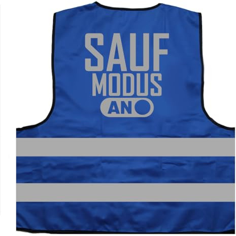 Sauf Modus An lustiges Fasching Karnval Kostüm Verkleidung Sprüche Warnweste BZW. Signalweste mit reflektierendem Aufdruck ID: 1172