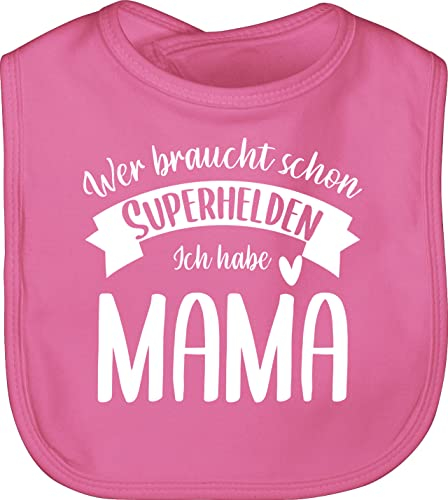 Baby Lätzchen - wer braucht schon Superhelden ich hab Mama weiß - Unisize - Pink - muddi beste sabberlatz mamas ist ein superheld babylätze mutter schlabberlatz muttertagsgeschenk babylatz mommy