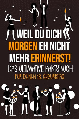 Gästebuch 18. Geburtstag zum Ausfüllen: Lustiges Freundebuch für Mädchen & Junge mit Fragen - Partybuch zum 18. Geburtstag