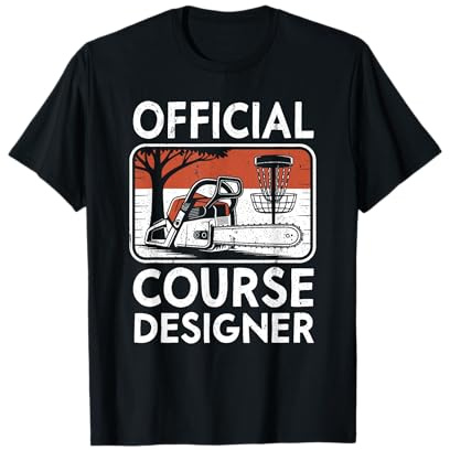 Joueur de Disc-Golf Amusant, Concepteur Officiel du Parcours de Disc-Golf T-Shirt