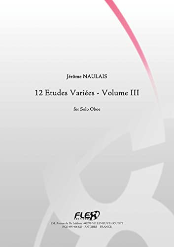CLASSICAL SHEET MUSIC - 12 Etudes Variées - Volume III - J. NAULAIS - Solo Oboe (English Edition)