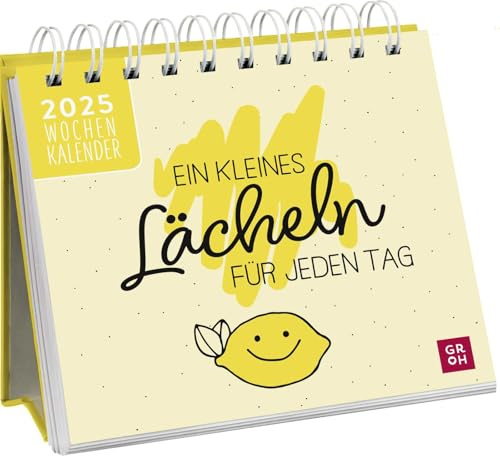 Mini calendario semanal 2025: una pequeña sonrisa para cada día: calendario de mesa para colocar con calendario semanal
