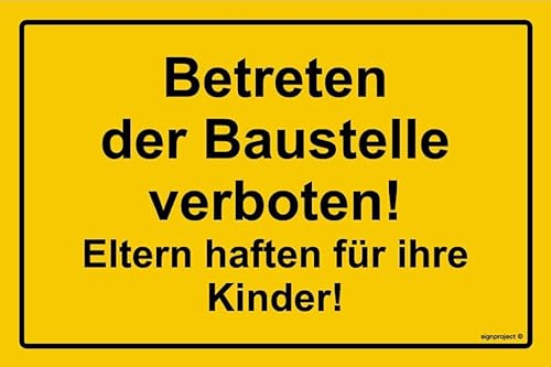 notlok Safety Work Betreten Verboten Schild 30x20 cm aus PVC, wetterfest | für innen und draußen, Betreten Der Baustelle Verboten Schilder - Eltern haften für Ihre Kinder