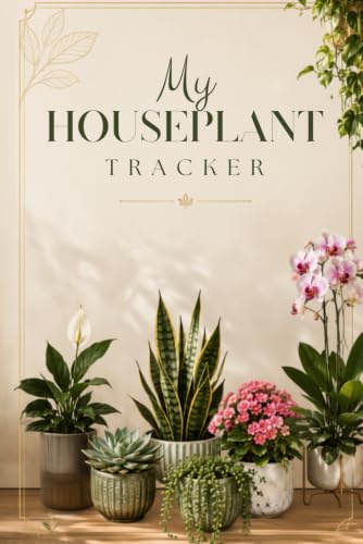 My Houseplant Traker: Because Every Plant Deserves Great Care