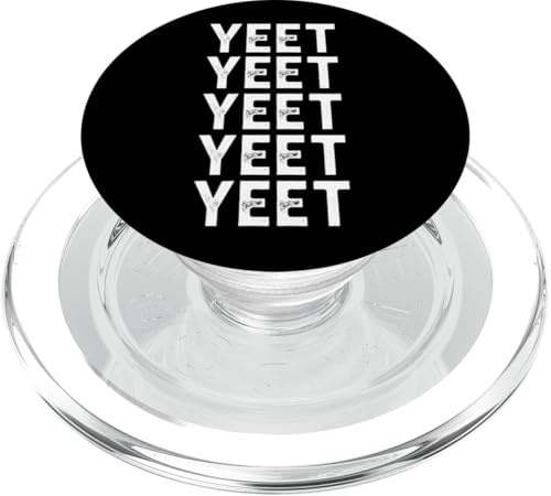 Yeet Yeet Yeet Yeet Yeet 5 Times The Dankest Meme Ever YEET PopSockets PopGrip per MagSafe