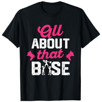 Alles über diese Basis - Lustiger Cheerleading Cheer T-Shirt