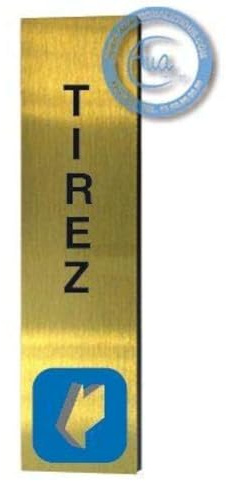 AUA SIGNALETIQUE - Plaque de porte Aluminium brossé doré Tirez Vertical 200x50 mm