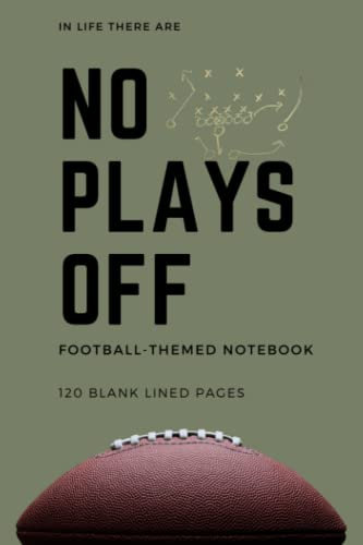 Notebook: No Plays Off