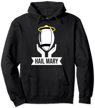American Football Hail Mary Hailmary Lustig Geschenk Grafik Pullover Hoodie