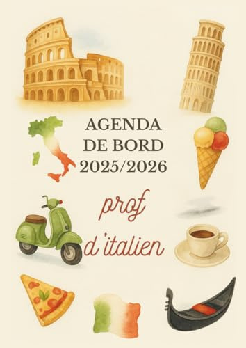 Agenda de bord professeur d'italien 2025 2026: Carnet de Bord Enseignant 2025-2026 Italien | Cahier Relevé de Notes pour 16 Classes, Planificateur de Cours, Semainier, Calendrier Scolaire | Format A4.