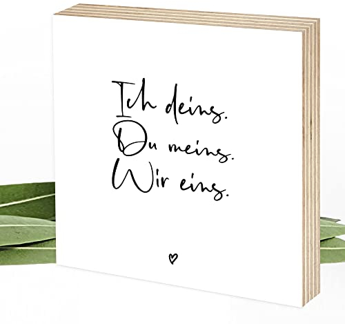 Wunderpixel® Holzbild Ich deins, du meins, wir eins - Liebeserklärung - Aufsteller 15x15x2cm zum Hinstellen/Aufhängen - schwarz-weißes Holz-Schild Wand-Bild mit Spruch Geschenk Aufmerksamkeit