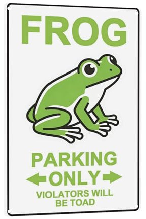 URVIP Frog Parking ONLY Violators Will BE Toad Funny Aluminum Sign Whimsical Garden Decor Outdoor Frog Pond Sign Rustic Metal Yard Sign 8x12 Inches Style-05