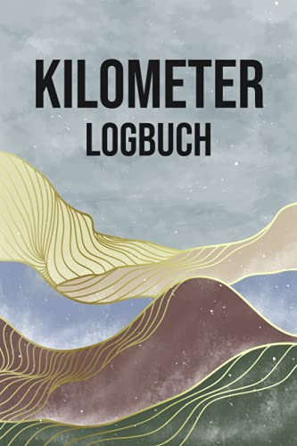 Kilometer Logbuch: Einfaches Notizbuch für gefahrene Kilometer