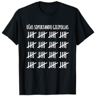 Camisas con Diseños Divertidos Co. Días Soportando Gilipollas - Frase Original Graciosa España Camiseta Negra Manga Corta Talla S Mujer