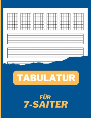Notenheft für 7-Saiter: Tabulatur und Akkorddiagramme (7 Saiten) für Gitarre, Russische Gitarre, Gypsy Gitarre, Banjo, E-Gitarre, Bass und E-Bass zum Lernen und Dokumentieren
