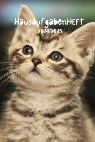 Hausaufgabenheft 2024/2025 Katze: Schulplaner für 2024-2025, ohne Datum frei Belegbar mit Stundenplan für Halbjahr
