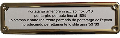 Targhe Storiche - Portatarga Anteriore Auto Epoca dal 1952 al 1985, Progettato per Auto d’Epoca, Made in Italy [Acciaio Inox]