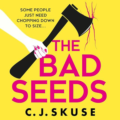 The Bad Seeds: Sweetpea, Book 5