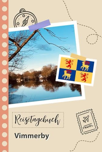 Reisetagebuch zum Ausfüllen - Vimmerby: Ein Lustiger Reisetagebuch zum selberschreiben für Ihre Reise nach Schweden für Paare, Männer und Frauen mit Anregungen und Checklisten.