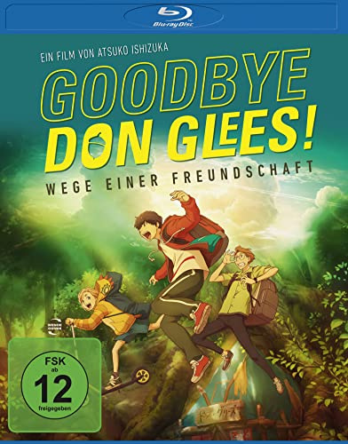 Goodbye, Don Glees! - Wege Einer Freundschaft [Blu-ray]
