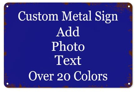 Custom Vintage Metal Signs Text Wording Photo Personalised Metal Plaque Signs Wall Retro Decor Warning Tin Sign with Image Logo for Kitchen Bathroom Bar Coffee Street Home Outdoor Garden, 30x20cm