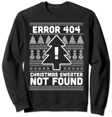 Error 404 Feo suéter de Navidad no Encontrado - Computer Nerd Sudadera