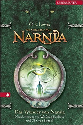 Das Wunder von Narnia: Die Chroniken von Narnia Bd. 1 von C. S. Lewis ,,Wolfgang Hohlbein (Übersetzer) ( 28. April 2014 )
