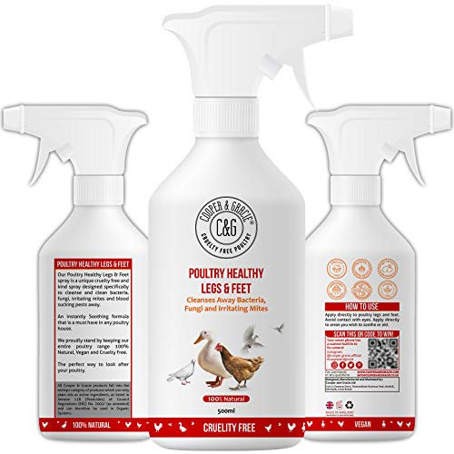 C&G Pets Poultry Healthy Legs & Feet Spray 500ML By Cooper And Gracie | Cleans Chicken Legs & Feet | Cleans Away Bacteria Fungi & Irritating Mites | Mite Treatment Spray For Chickens