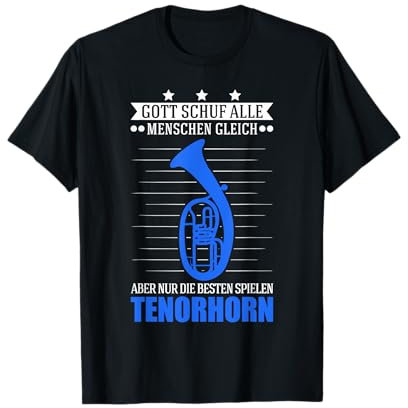 Tenorhorn Gott Tenhornist T-Shirt