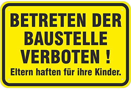 Schild Betreten der Baustelle verboten aus Aluminium-Verbundmaterial 3mm stark 20 x 30 cm