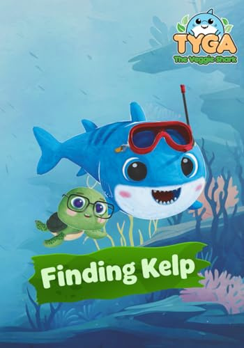 Tyga The Veggie Shark: Finding Kelp