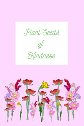 Plant Seeds of Kindness: Lavender Wildflower Journal