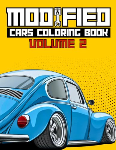 Modified Cars Coloring Book Volume 2: JDM, Retro & Sport Car Illustrations for Adults and Kids