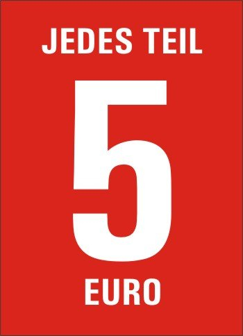 Preisschilder 10 Stück Jedes Teil 5 Euro DIN A4 / 21 x 29,7 cm für Räumungsverkauf / ohne Rahmen