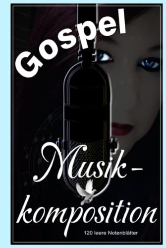 Gospel - Musikkomposition: 120 leere Notenblätter