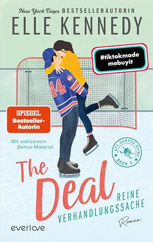 The Deal – Reine Verhandlungssache: Roman | Demnächst als Serie auf Amazon Prime! | Der internationale Hockey-Romance-Bestseller für New Adults (Off-Campus 1)