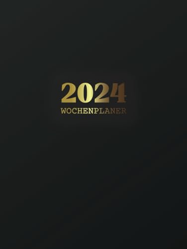 Wochenplaner 2024: Buchkalender fast A4 | kalenderbuch 12 Monate von Januar 2024 bis Dezember 2024 | 1 Woche auf 2 Seiten mit Uhrzeit , Farbe Schwarz