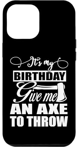 iPhone 13 Pro Max It's My Birthday Throw Axe Girls Athlete Design Ax Master Case