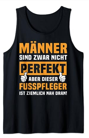 Lustiger Spruch Mann Fusspfleger Tank Top