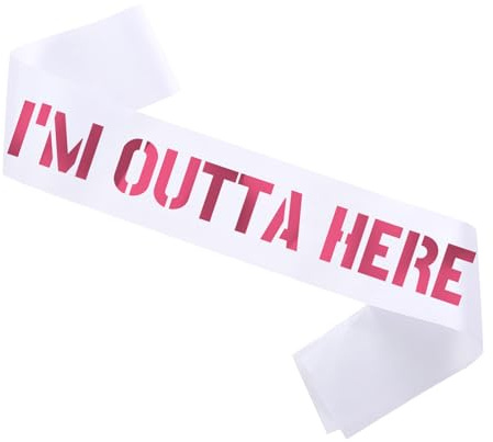 I'm Outta Here Sash for Going Away Retirement Graduation Divorced Sash New Chapter Coworker Leaving Sashes Gift Party Decorations White Pink