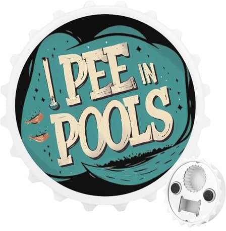I Pee in Pools - Abrebotellas magnético 2 en 1 de 3 pulgadas, imanes para nevera, abrebotellas de cerveza, refrescos, bonita decoración para cocina y refrigerador