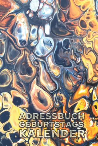 Adressbuch Geburtstagskalender: Ab sofort brauchst du nur noch ein einziges Buch und hast alle Adressen, Telefonnummern und Geburtstage deiner Kontakte auf einen Blick (mit Register A-Z)
