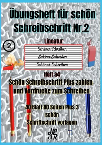 Übungsheft für schön Schreibschrift Nr.2: Übungsheft für schön Schreibschrift Nr.2 40 Blatt 80 Seiten Plus 3 Seiten Schreibschrift vorlagen.