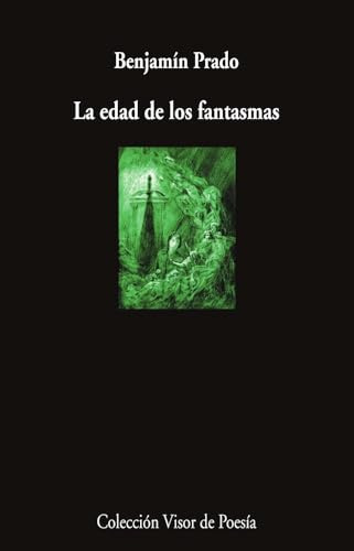 La edad de los fantasmas: 1289 (Visor de Poesía)