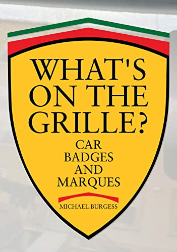 What's on the Grille?: Car Badges and Marques (English Edition)
