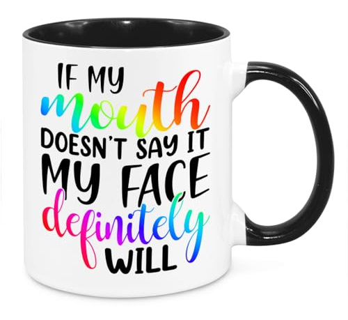 If My Mouth Doesn't Say It - Funny Novelty Gift Silly Present Mug Birthday Christmas for Mum Dad Friend Sister Brother Grandparents for Man Woman Secret Santa Work Quotes (Rainbow)