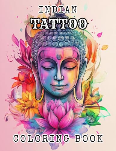 Indian Tattoo Designs – Adult Coloring Book & Tattoo Inspiration: 50 Intricate Indian-Style Patterns for Coloring and Unique Tattoos