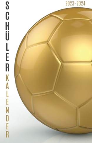 Schülerkalender 2023/24 fussball: Für schüler mädchen jungen - 1 tag 1 seite - von August 23 bis Juli 24 - Hausaufgabenheft grundschule gymnasium oberstufe universität - Cover fußball