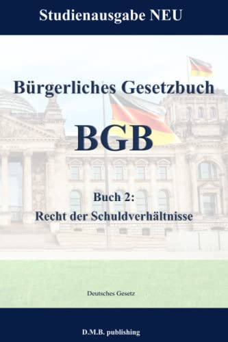 Bürgerliches Gesetzbuch - BGB - Buch 2: Recht der Schuldverhältnisse: Studienausgabe NEU
