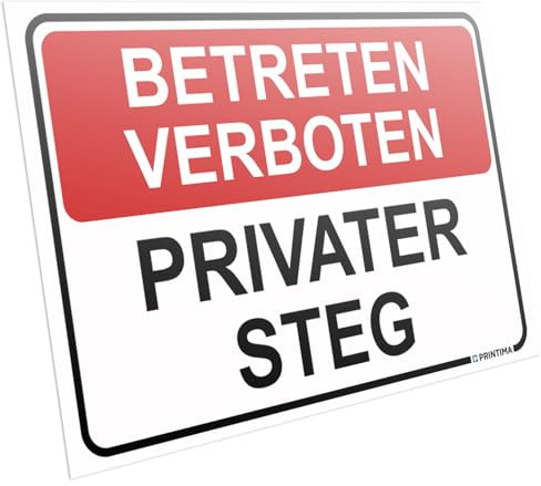 PRINTIMA Verbotsschild „Betreten verboten – Privater Steg“ 32x21cm – PVC-Hinweisschild inkl. Befestigungsdübel – wetterfeste Tafel zur Absicherung privater Zugänge am Wasser